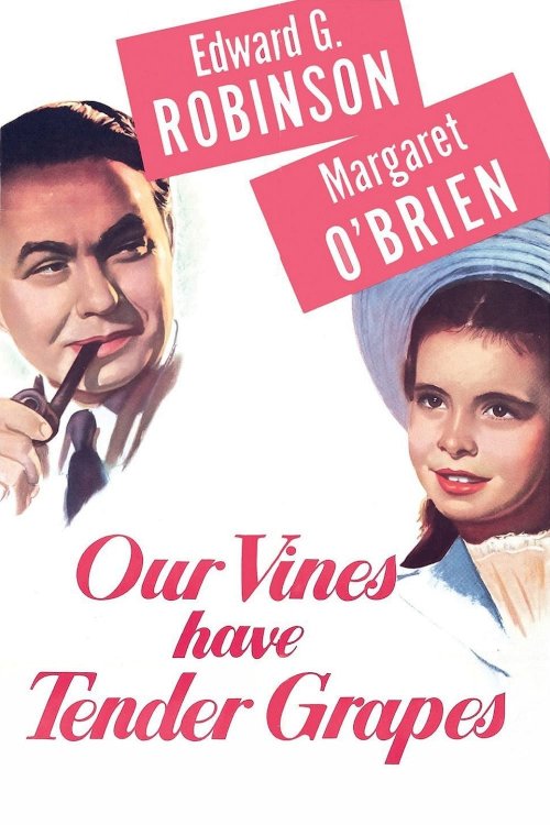 Our Vines Have Tender Grapes Our Vines Have Tender Grapes