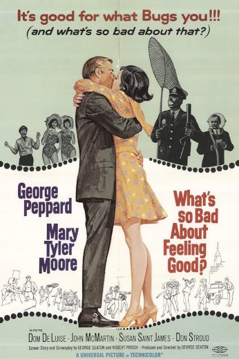 What's So Bad About Feeling Good? What's So Bad About Feeling Good?