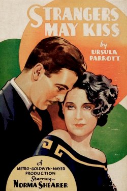 Strangers May Kiss Strangers May Kiss