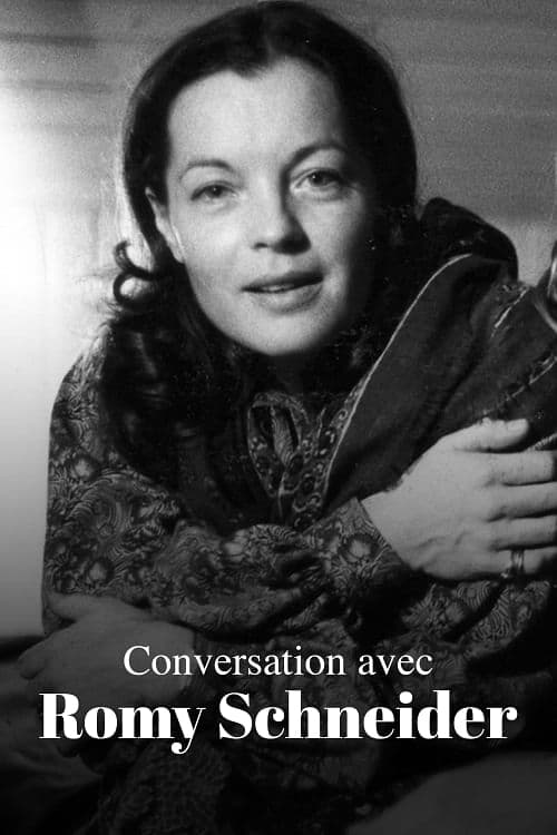 Conversation with Romy Schneider Conversation with Romy Schneider