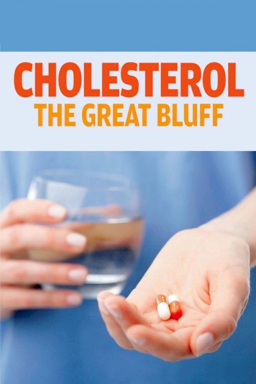 Cholesterol: The Great Bluff Cholesterol: The Great Bluff