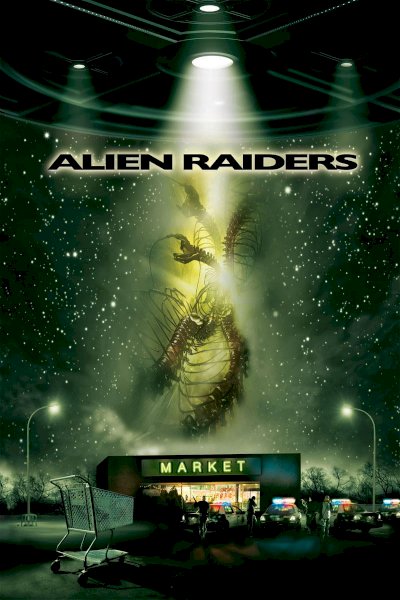 Alien Raiders Alien Raiders