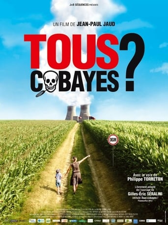 Tous cobayes ? Tous cobayes ?