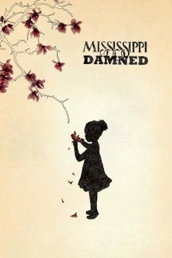 Mississippi Damned Mississippi Damned