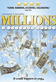 Millions: A Lottery Story Millions: A Lottery Story