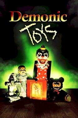 Demonic Toys Demonic Toys