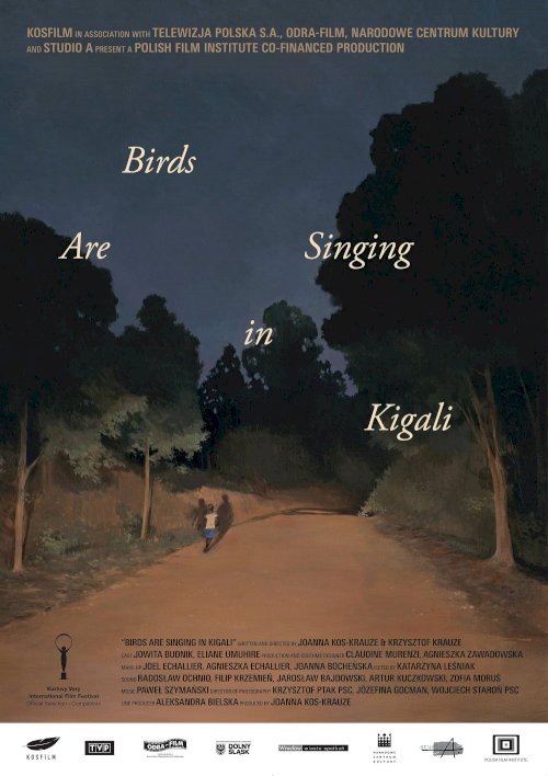 Birds Are Singing in Kigali Birds Are Singing in Kigali