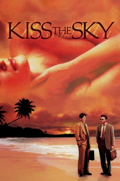 Kiss the Sky Kiss the Sky