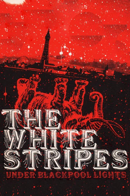 The White Stripes - Under Blackpool Lights The White Stripes - Under Blackpool Lights