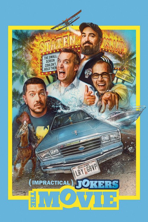 Impractical Jokers: The Movie Impractical Jokers: The Movie