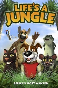 Life's a Jungle: Africa's Most Wanted Life's a Jungle: Africa's Most Wanted