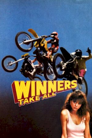 Winners Take All Winners Take All