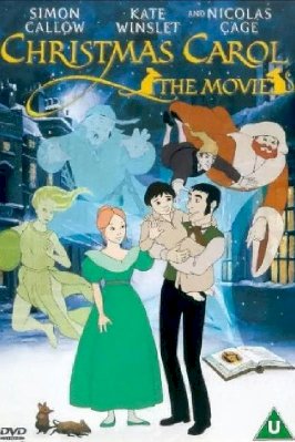 Christmas Carol: The Movie Christmas Carol: The Movie