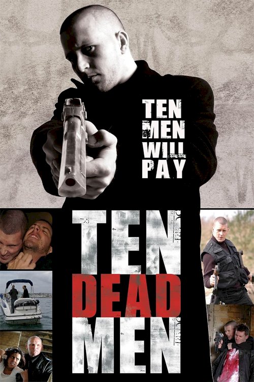 Ten Dead Men Ten Dead Men