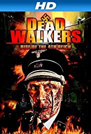 Dead Walkers: Rise of the 4th Reich Dead Walkers: Rise of the 4th Reich