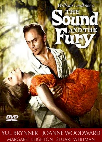 The Sound and the Fury The Sound and the Fury