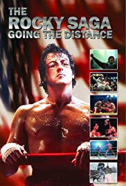 The Rocky Saga: Going the Distance The Rocky Saga: Going the Distance