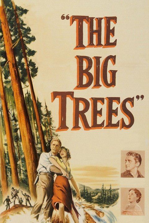 The Big Trees The Big Trees