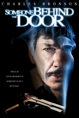 Someone Behind the Door Someone Behind the Door