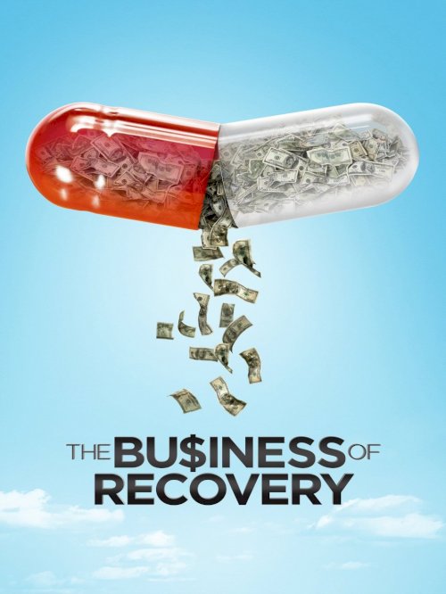 The Business of Recovery The Business of Recovery