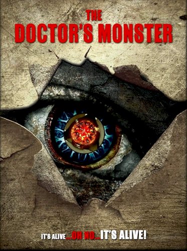 The Doctor's Monster The Doctor's Monster