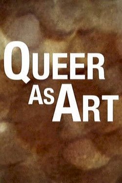 Queer as Art Queer as Art