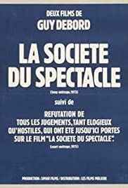 The Society of the Spectacle The Society of the Spectacle