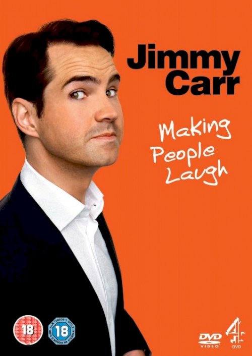 Jimmy Carr: Making People Laugh Jimmy Carr: Making People Laugh