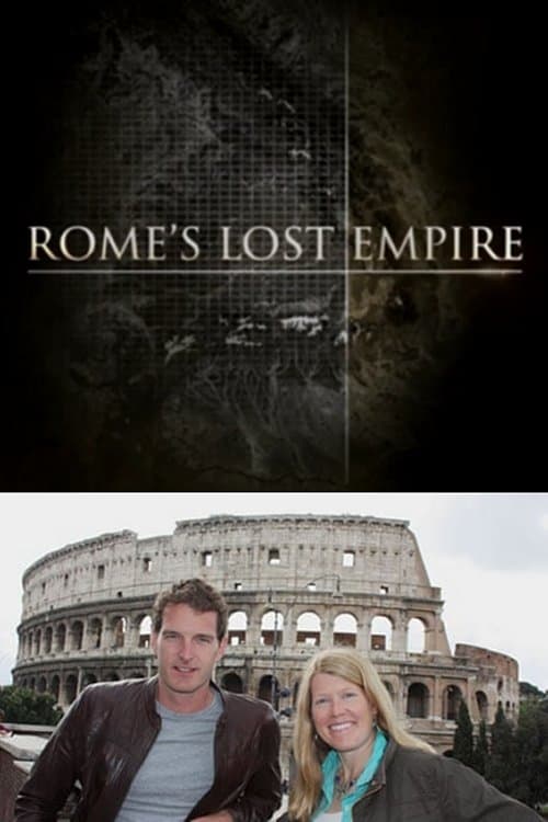 Rome's Lost Empire Rome's Lost Empire