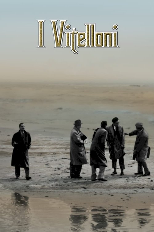 I Vitelloni I Vitelloni