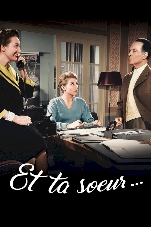 Et ta sœur... Et ta sœur...