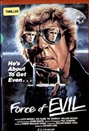 The Force of Evil The Force of Evil