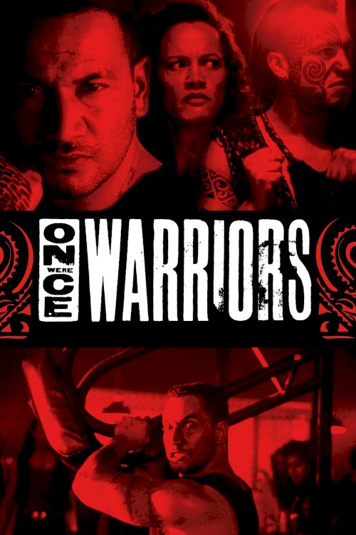 Once Were Warriors Once Were Warriors