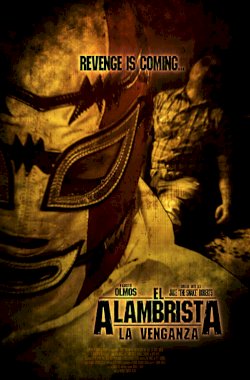 El Alambrista: La Venganza El Alambrista: La Venganza