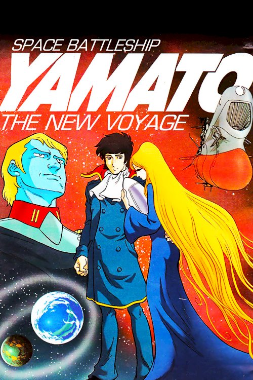Space Battleship Yamato: The New Voyage Space Battleship Yamato: The New Voyage