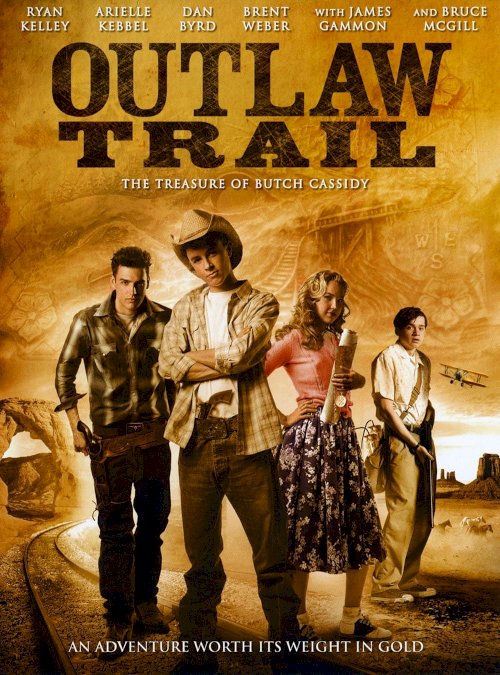 Outlaw Trail: The Treasure of Butch Cassidy Outlaw Trail: The Treasure of Butch Cassidy