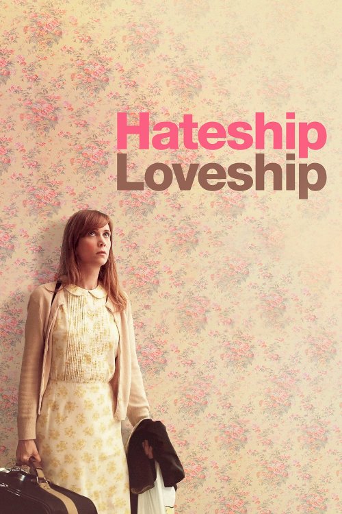Hateship Loveship Hateship Loveship