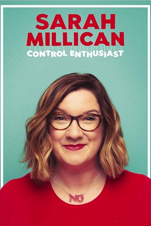 Sarah Millican: Control Enthusiast Sarah Millican: Control Enthusiast