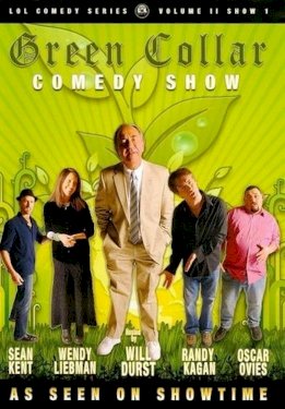 Green Collar Comedy Show Green Collar Comedy Show