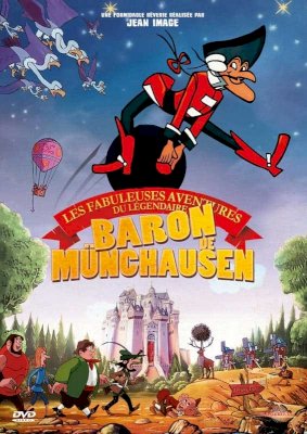 The Fabulous Adventures of the Legendary Baron Munchausen The Fabulous Adventures of the Legendary Baron Munchausen