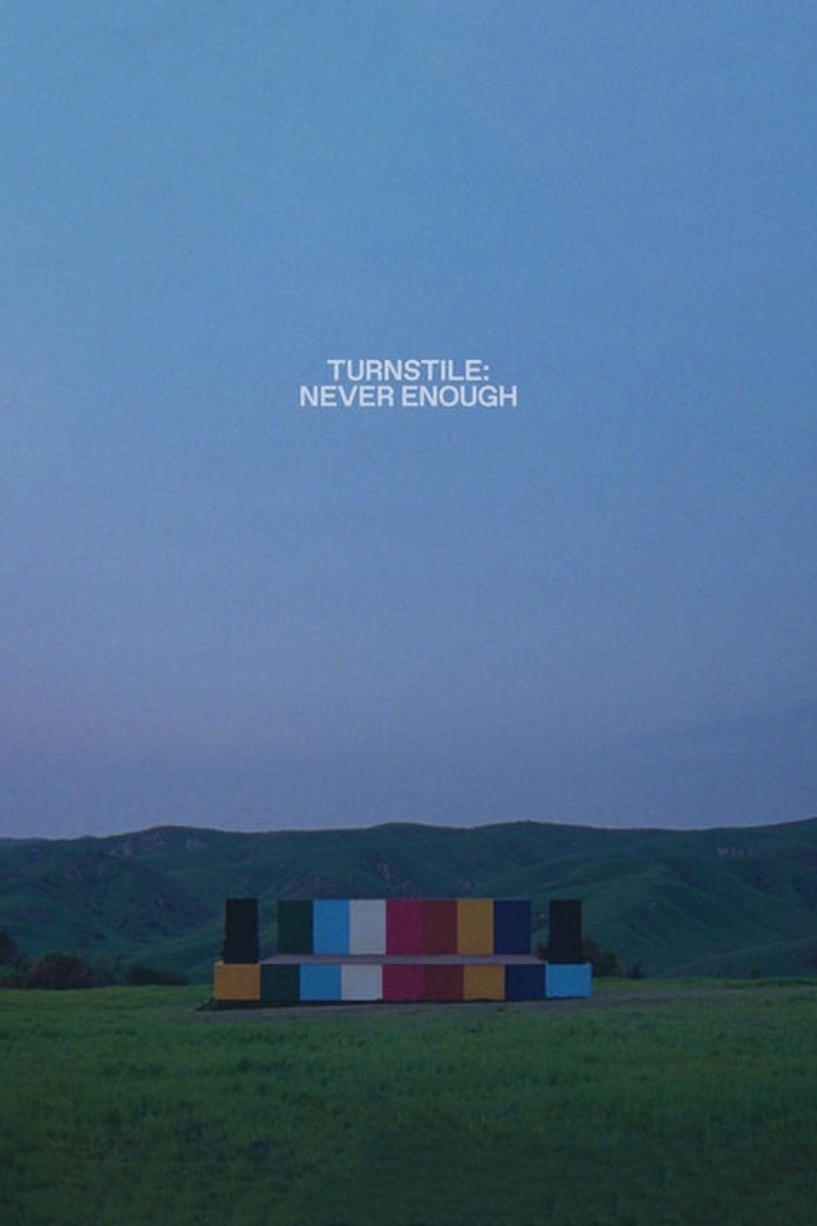 TURNSTILE: NEVER ENOUGH TURNSTILE: NEVER ENOUGH