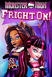 Monster High: Fright On Monster High: Fright On