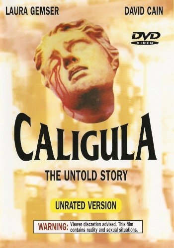 Caligula: The Untold Story Caligula: The Untold Story