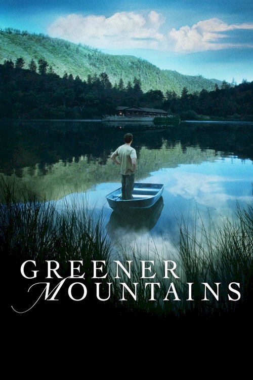 Greener Mountains Greener Mountains