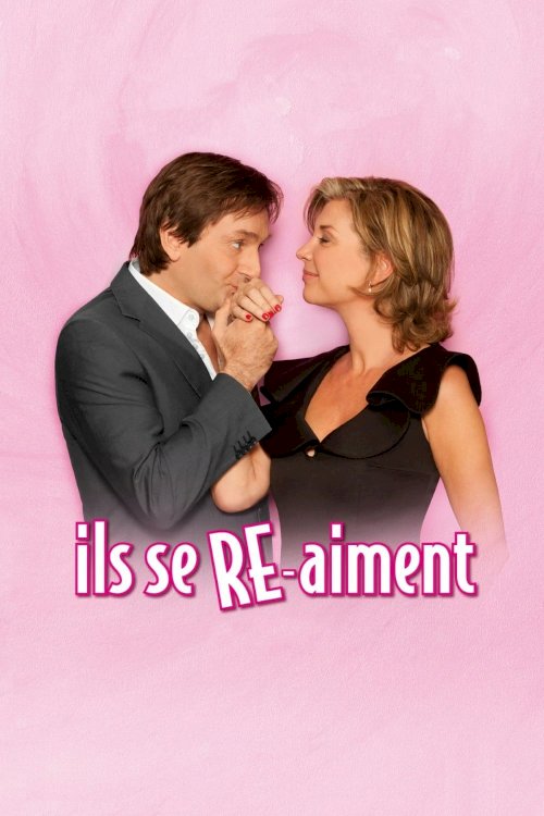 Ils se RE-aiment Ils se RE-aiment