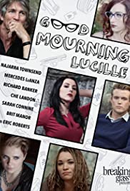 Good Mourning, Lucille Good Mourning, Lucille