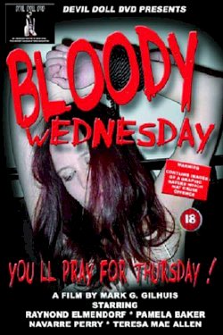 Bloody Wednesday Bloody Wednesday