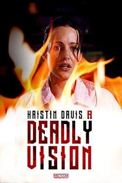 A Deadly Vision A Deadly Vision
