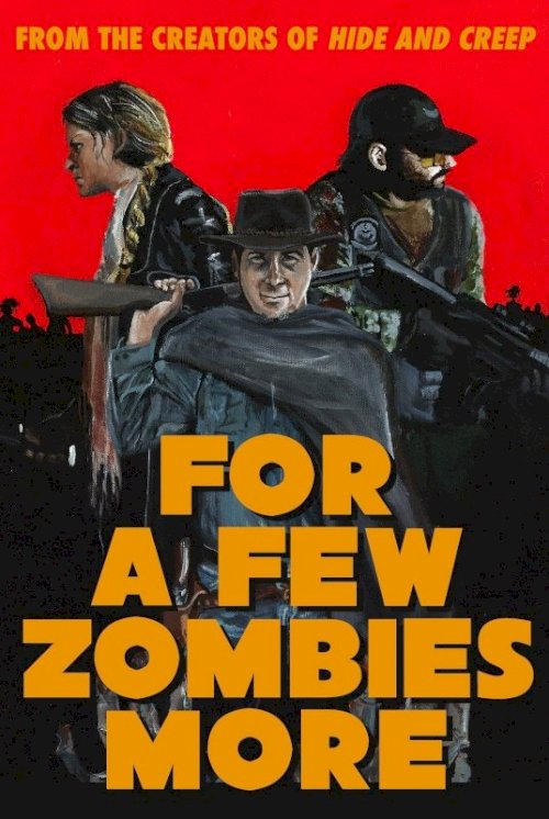 For a Few Zombies More For a Few Zombies More