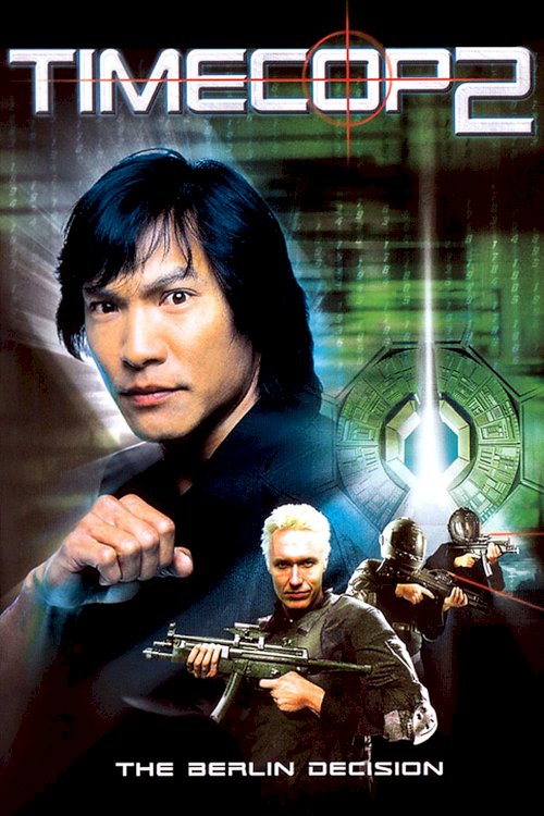 Timecop 2: The Berlin Decision Timecop 2: The Berlin Decision